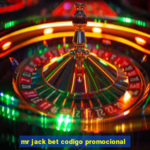 mr jack bet codigo promocional